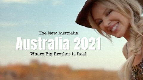 The New Australia: Where Big Brother Is Real