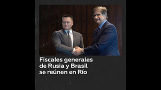 El fiscal general ruso se reúne con su par brasileño en Río de Janeiro