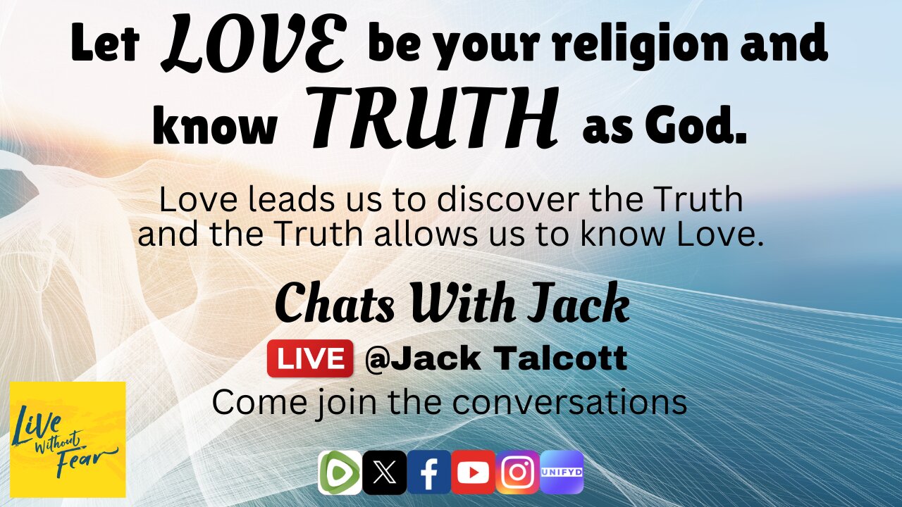 Love is my Religion, Truth is my God; Chats with Jack and Open(ish) Panel Opportunity