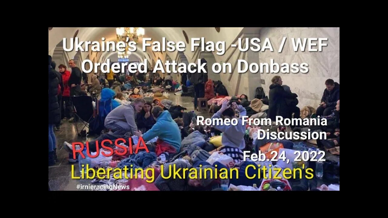 Russia Liberation of Ukraine Feb.24, 2022 - Romeo Romania Discussion - Putin, Zelenskyy, Donbass
