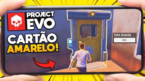 PROJECT EVO 📙 TESTANDO O CARTÃO AMARELO ( SALA DA PORTA AMARELA )