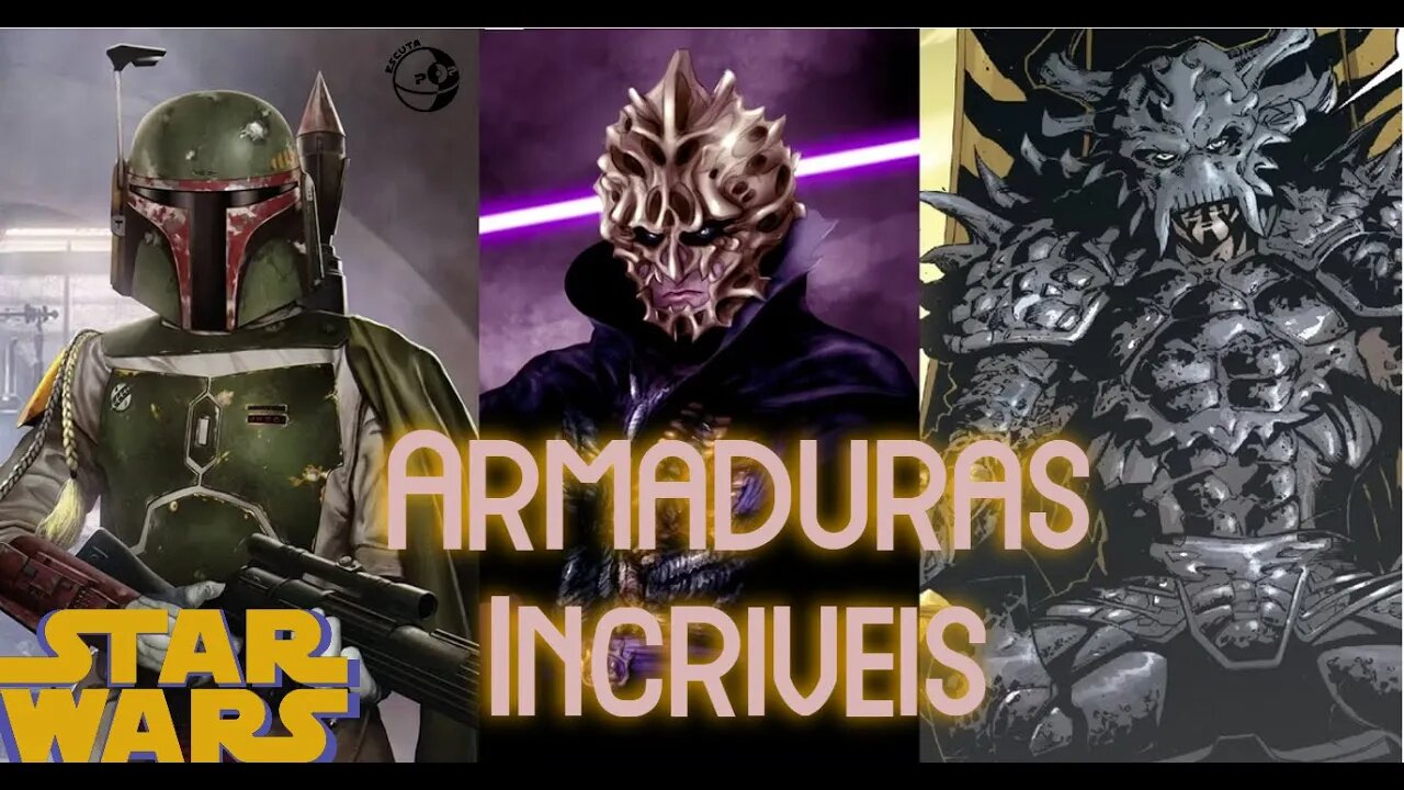 STAR WARS - AS ARMADURAS INCRIVEIS DA SAGA - CANONE I LEGENDS