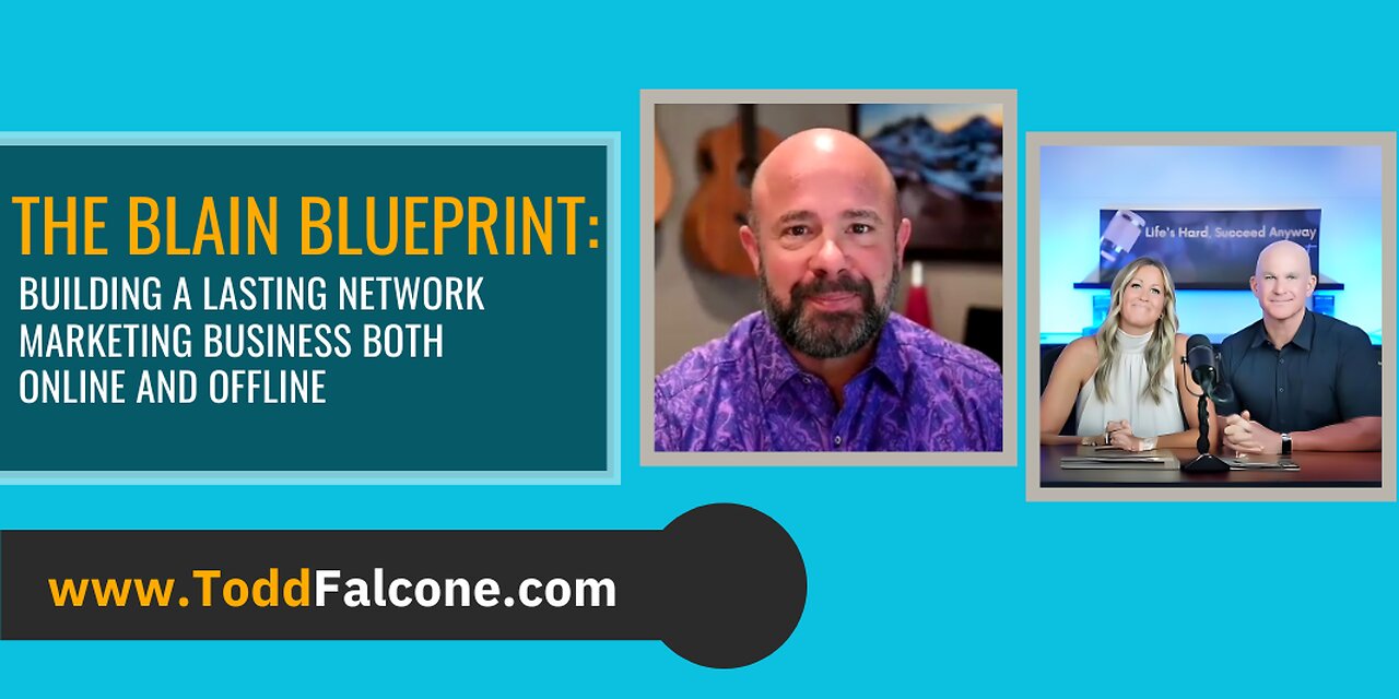 The Blain Blueprint: Building a Lasting Network Marketing Business Both Online and Offline