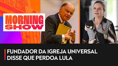 “Dispensamos o perdão de Edir Macedo”, diz Gleisi Hoffmann