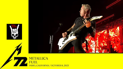 Metallica - Fuel (Indio - October 8 2023)