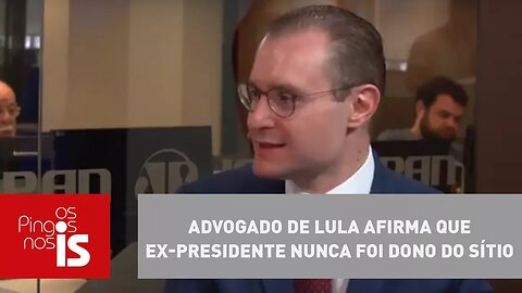 Tognolli: Advogado de Lula afirma que ex-presidente nunca foi dono do sítio