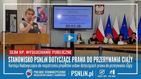 STANOWISKO PSNLiN DOTYCZĄCE PRAWA DO PRZERYWANIA CIĄŻY - SEJM RP - WYSŁUCHANIE PUBLICZNE