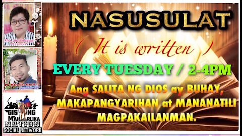 GMN - NASUSULAT (It is Written) - Jan. 04, 2022