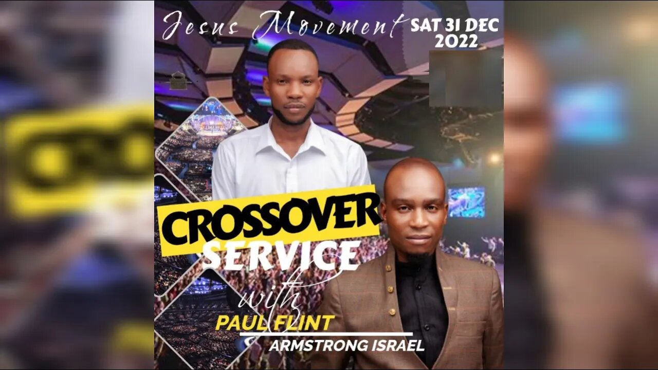 Crossover Service - Jesus Movement