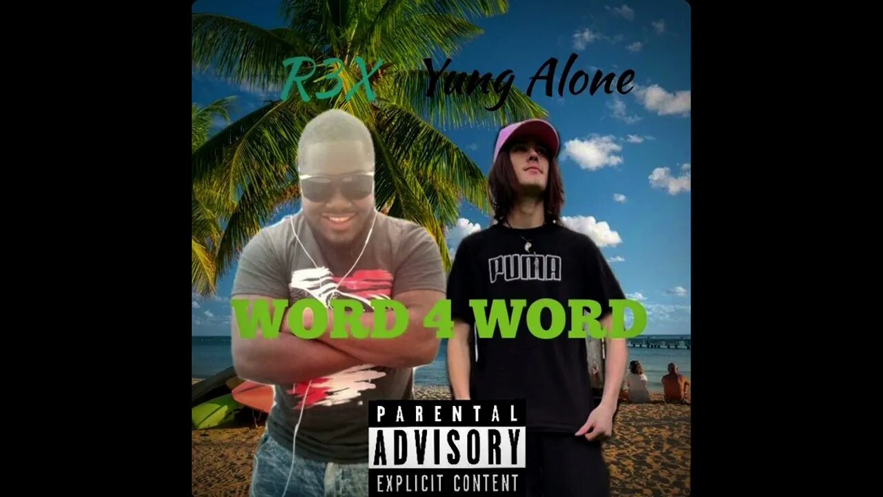 Yung Alone X R3X - Word 4 Word (Official Audio)