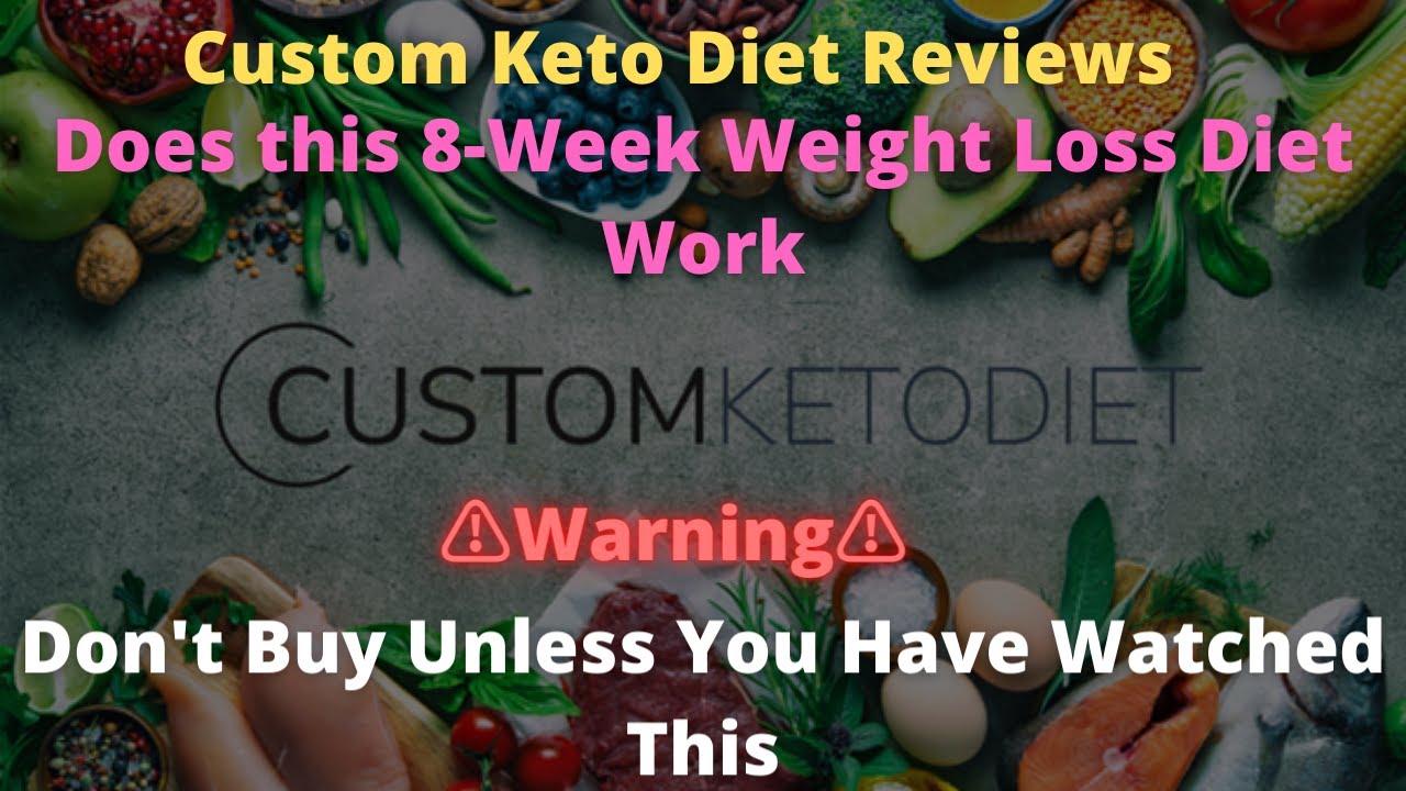 Custom Keto Diet Review ❌WARNING⚠️ What Other Custom Keto Diet Plan Reviews Are HIDING From You 😲