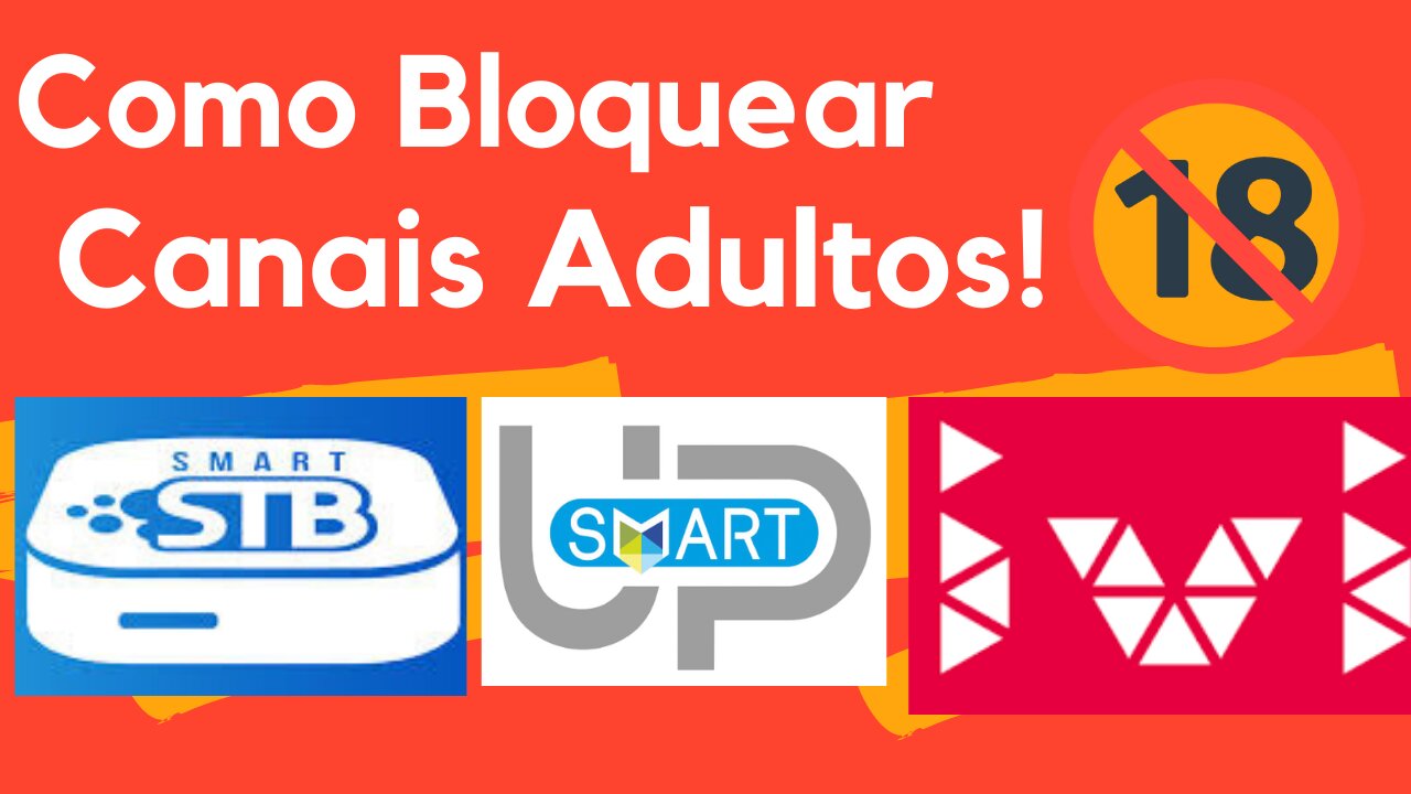 Como Bloquear Canais Adultos〡Smart STB〡Smart UP〡IVI TV