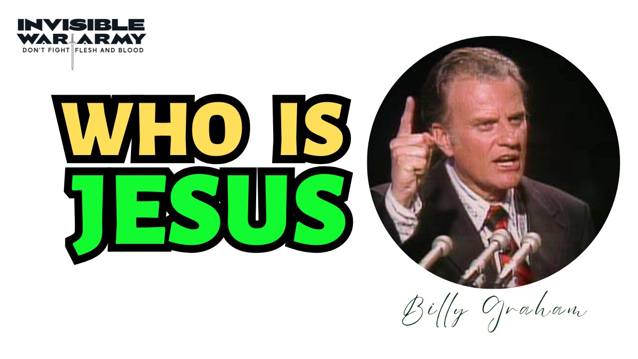 Who is Jesus? | Billy Graham