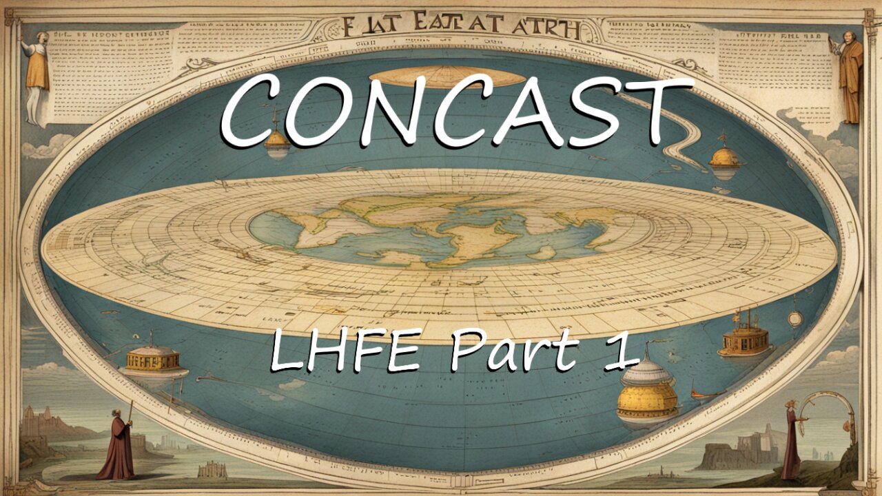 CONCAST 4- LHFE Part1