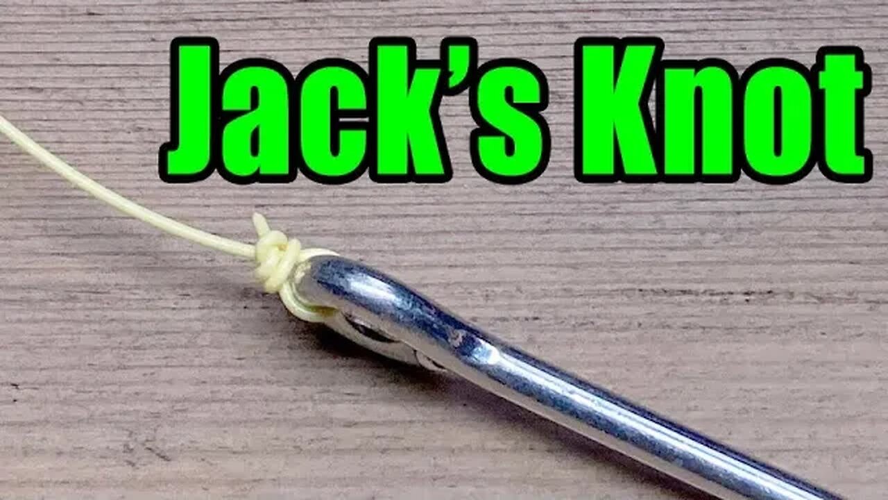 Jack's Knot - Easiest Fishing Knot Tying Instructions