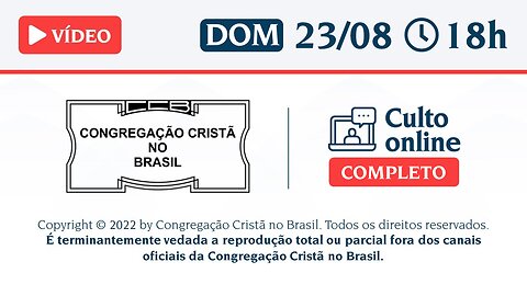 CCB Santo Culto a Deus - DOM - 23/08/2020 18:00