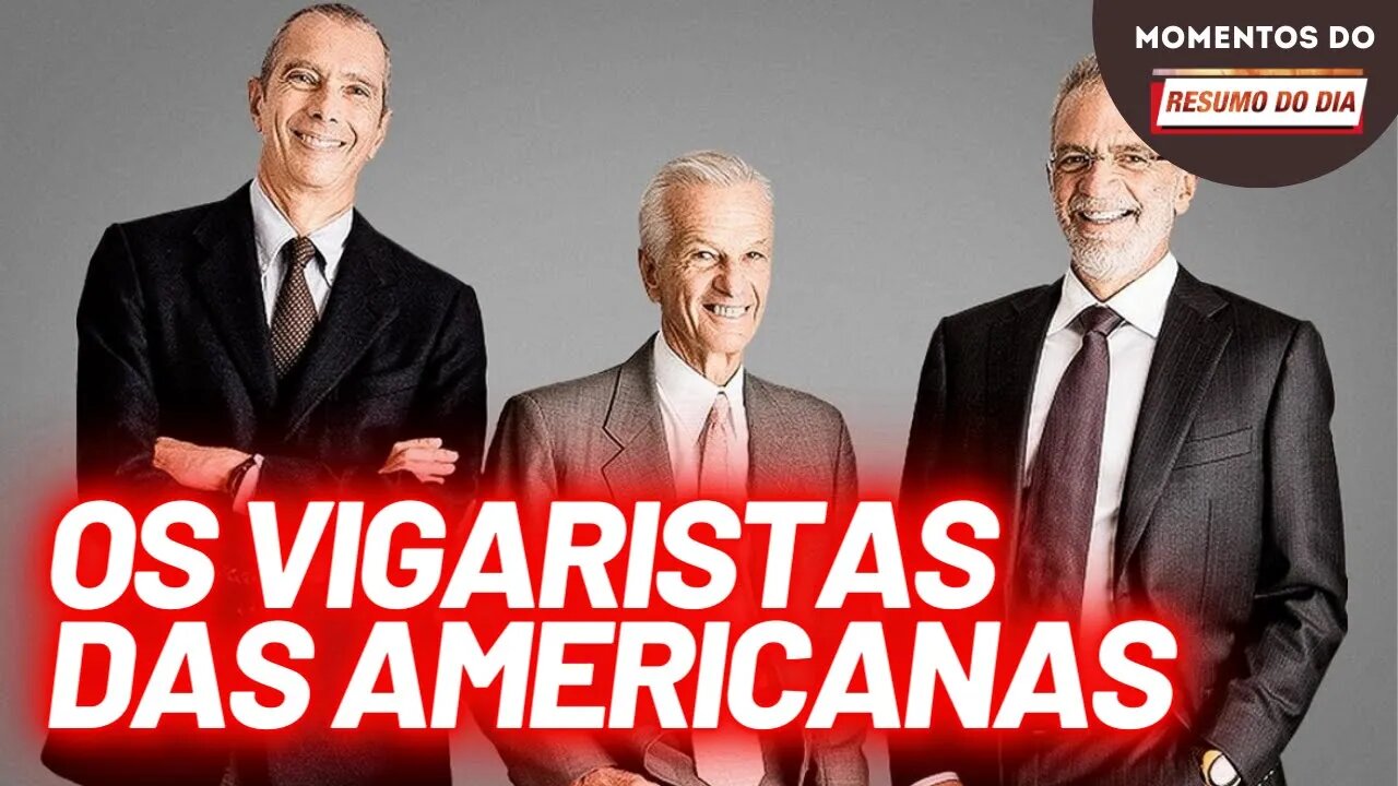 Quem participou da fraude das Lojas Americanas? | Momentos do Resumo do Dia