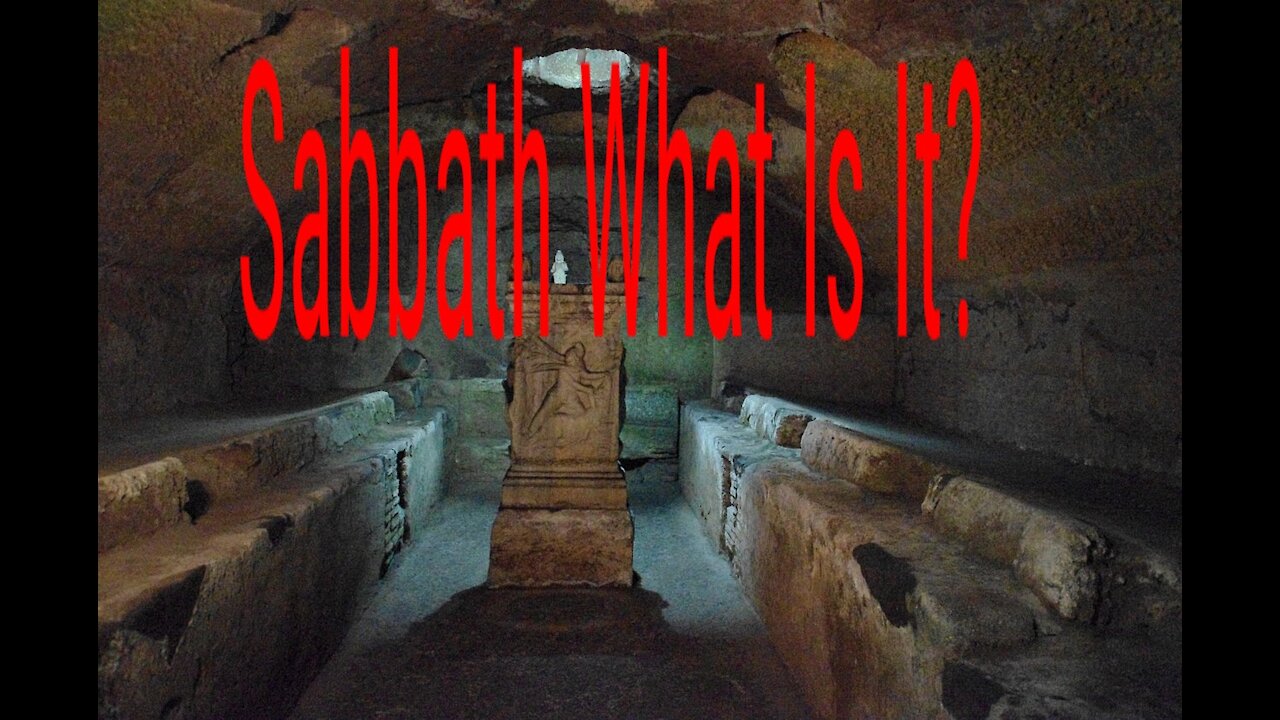 What Is The Sabbath?