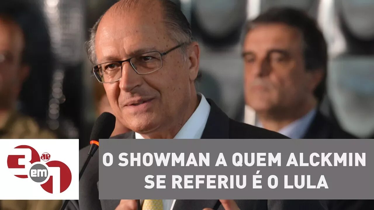 Vera Magalhães: "O showman a quem Alckmin se referiu é o Lula"