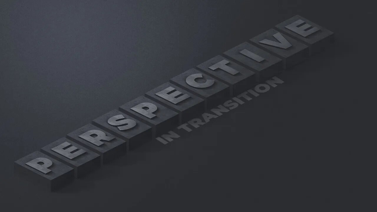 Perspective In Transition | Charles Simpson | Message Only