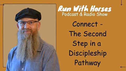 Connect – The Second Step in the Discipleship Pathway