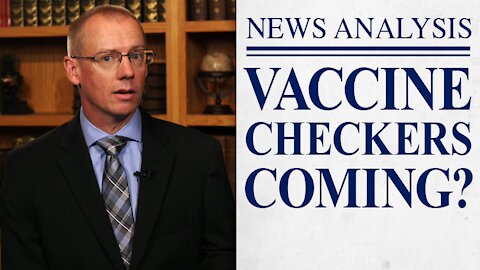 Vaccine Checkers Knocking on Your Door?