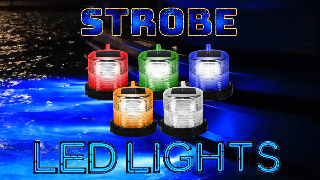 Solar Powered LED Strobe Lights for Marine Applications - Weatherproof