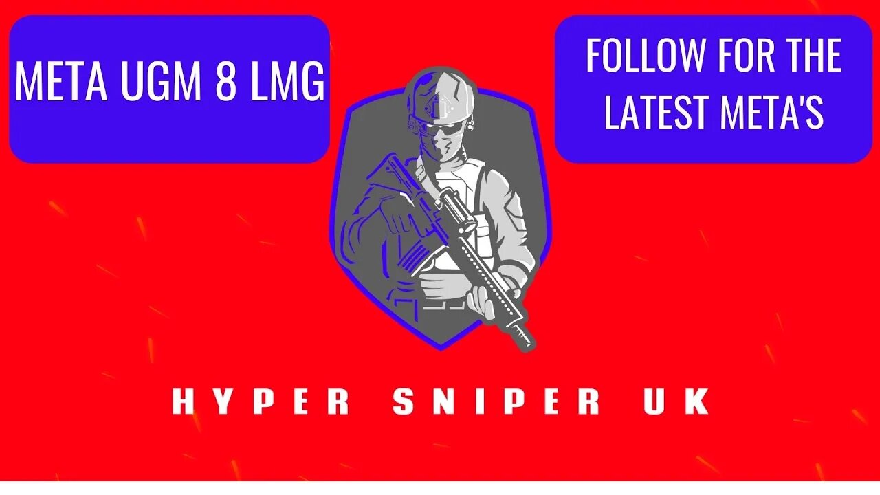 META UGM 8 LMG LOADOUT