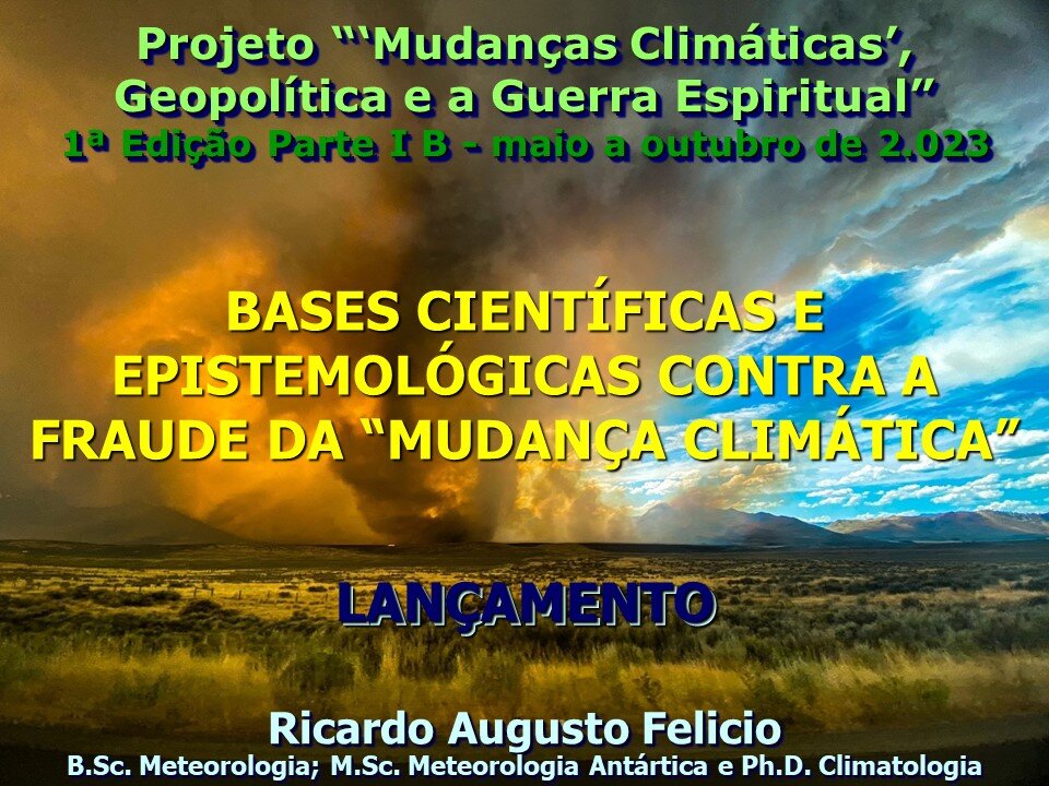 Bases Científicas e Epistemológicas Contra a Fraude da "Mudança Climática"