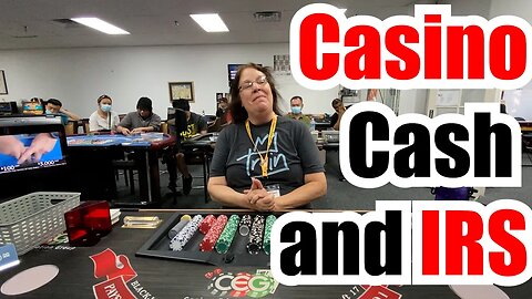 Casino, Cash and IRS (Short Version)