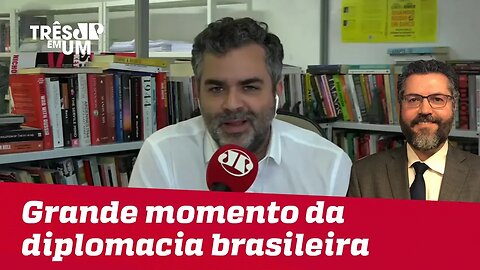 #CarlosAndreazza: Grande momento da diplomacia brasileira