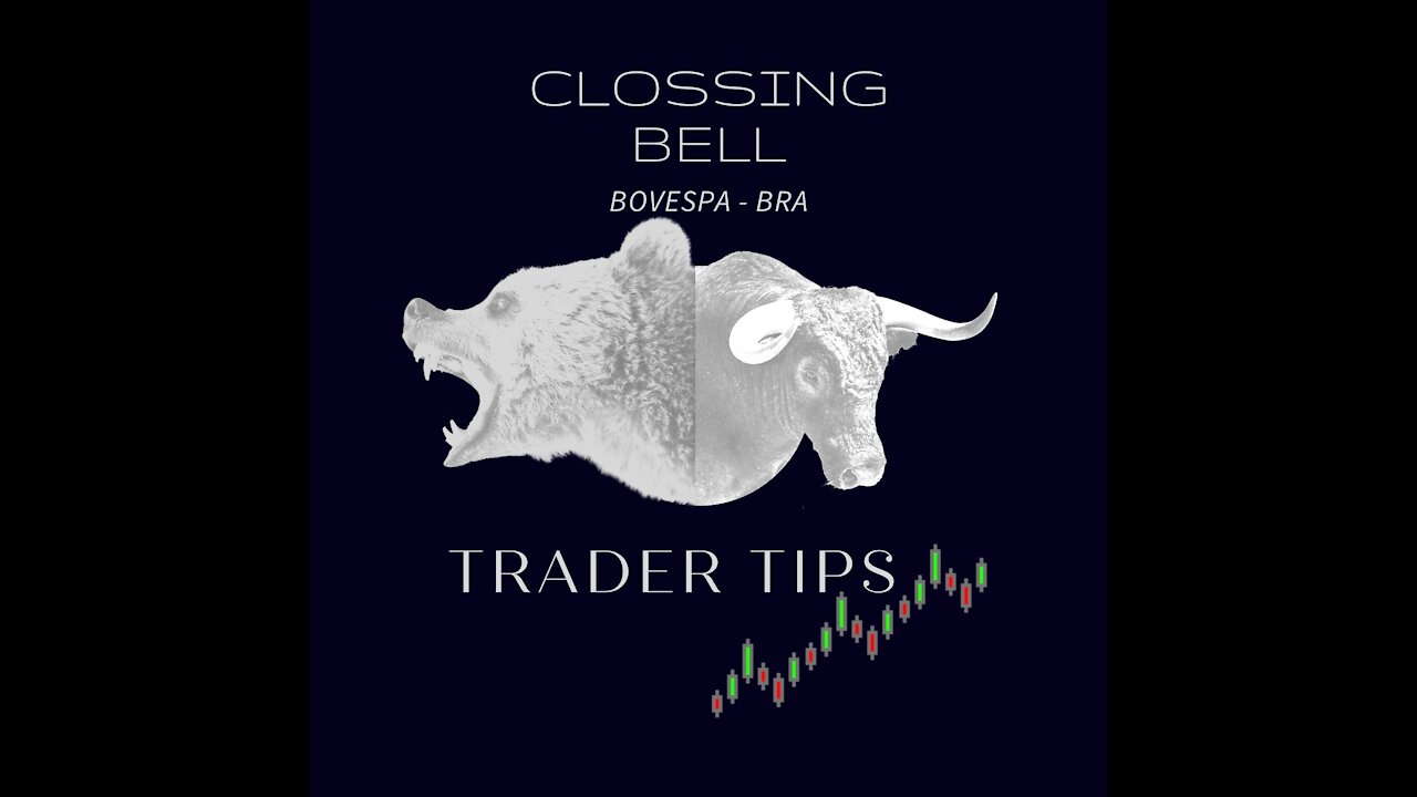 Closing Bell Bovespa - May 18th