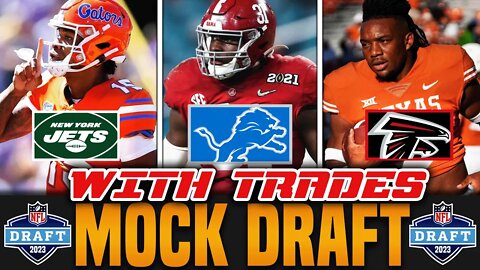 2023 NFL Mock Draft w/ TRADES