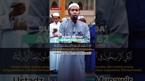 SURAT AN NISA AYAT 161 - 162 | USTADZ. H. AHMAD MUNAWIR