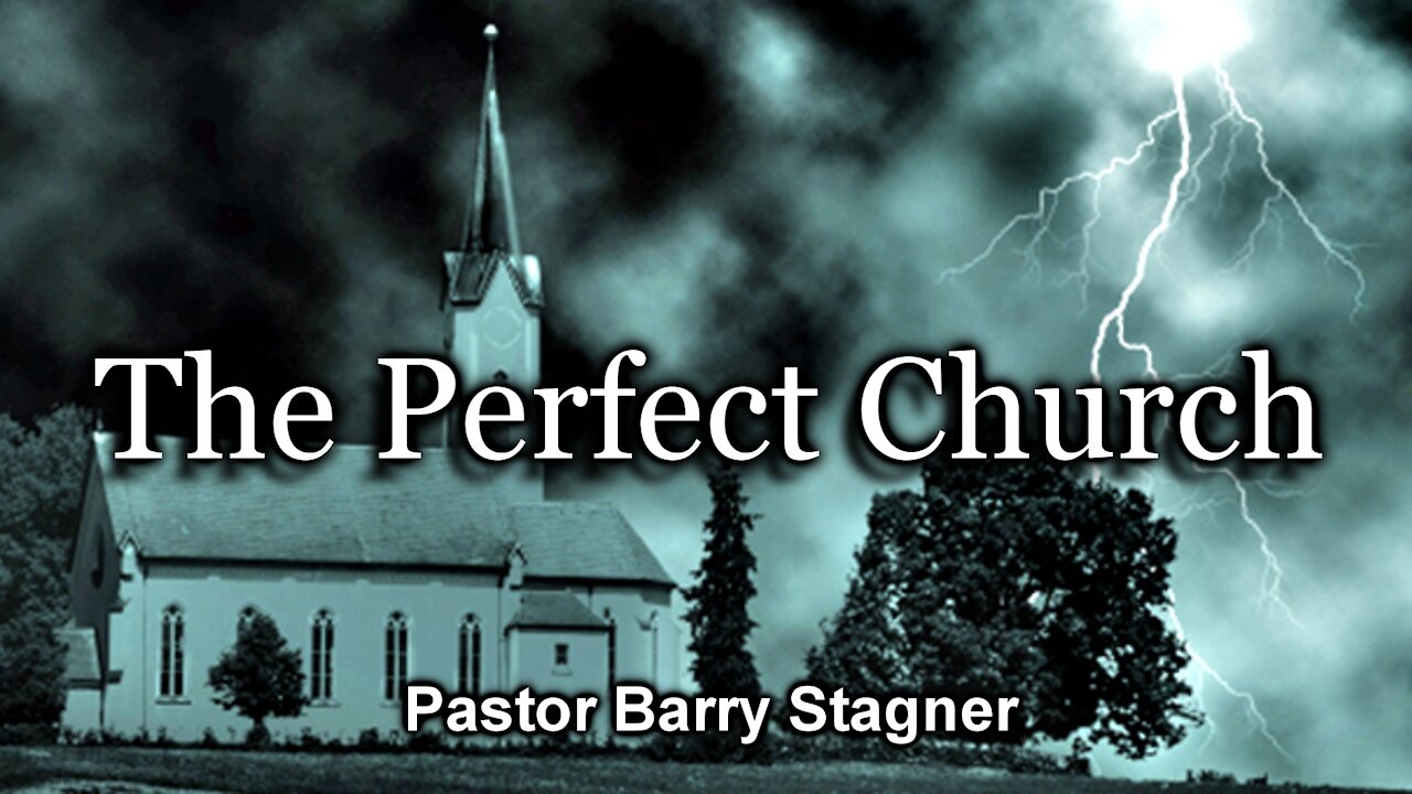 The Perfect Church