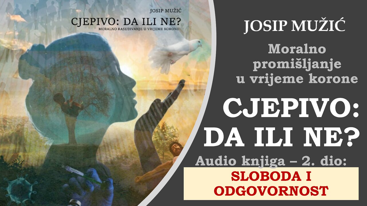 Audio - knjiga: CJEPIVO DA ILI NE? (2. DIO) Sloboda i odgovornost