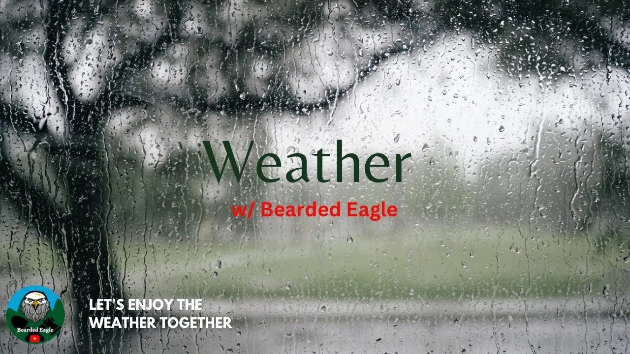 Bearded Eagle is going live! Stormy #Weather Stream.