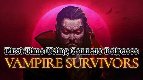 First Time Using Gennaro Belpaese in Vampire Survivors