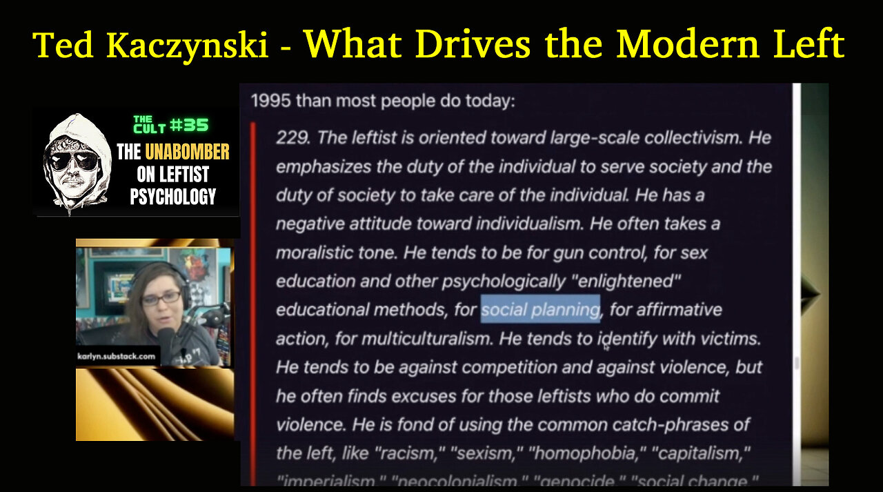 Ted Kaczynski - What Drives the Modern Left