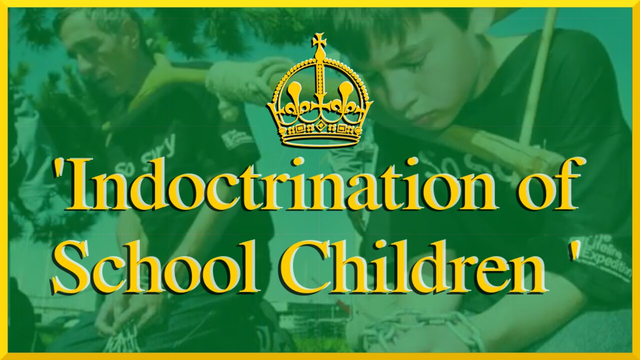 Indoctrination of School Children