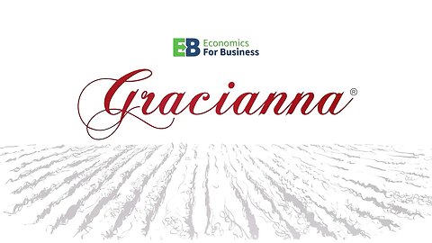 Gracianna: Award Winning Winemaking And Entrepreneurship