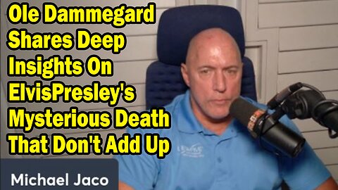 Michael Jaco Situation Update Oct 22: "Shares Deep Insights On Elvis Presley's Mysterious Death"