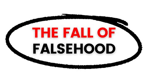 Fall of Falsehood