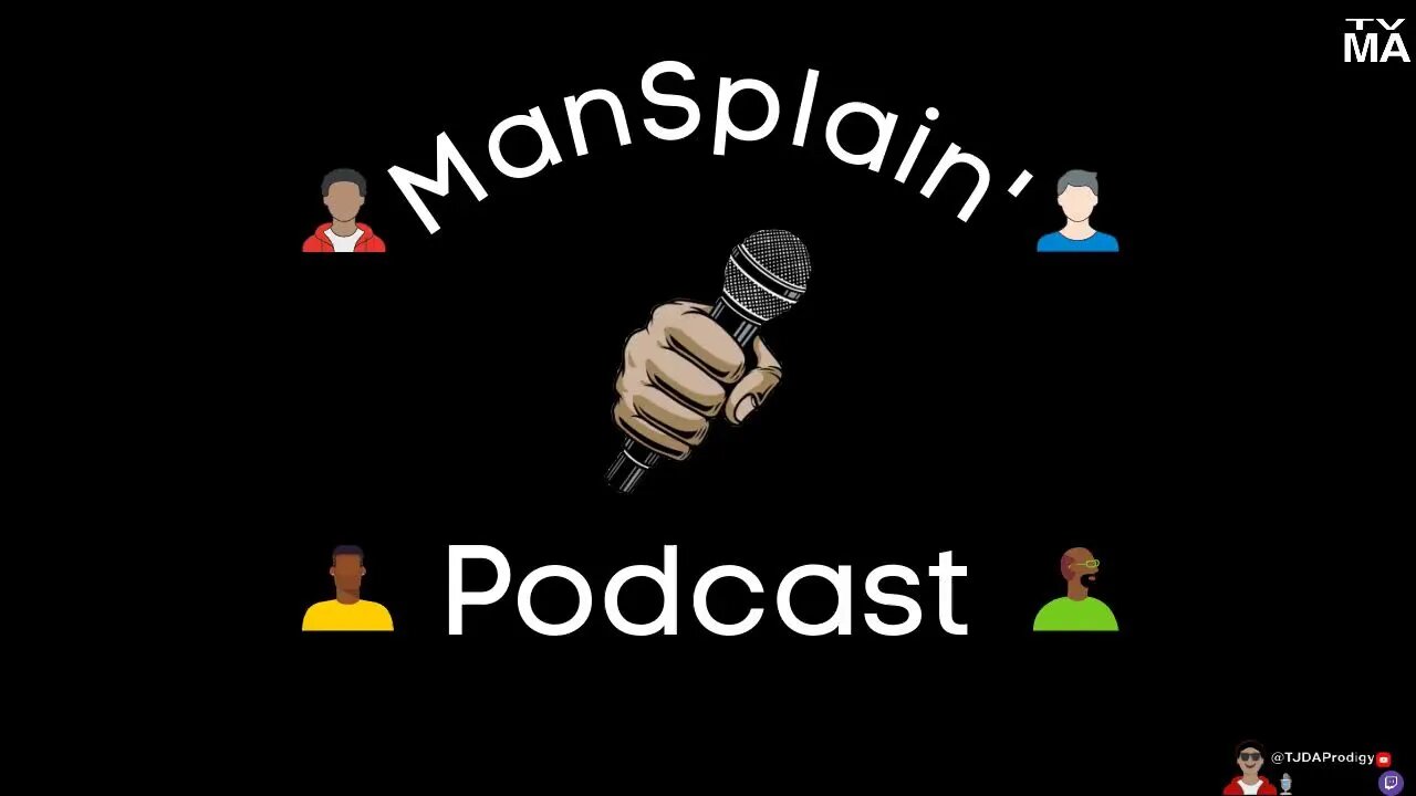 ManSplainin' Podcast- (Montana Tik Tok Ban) Friday Free For All #1 4/14/2014