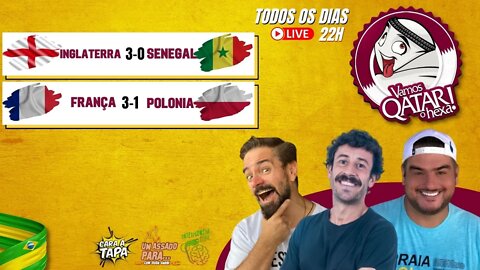 #14 - Vamos Qatar o Hexa - França e Inglaterra passam