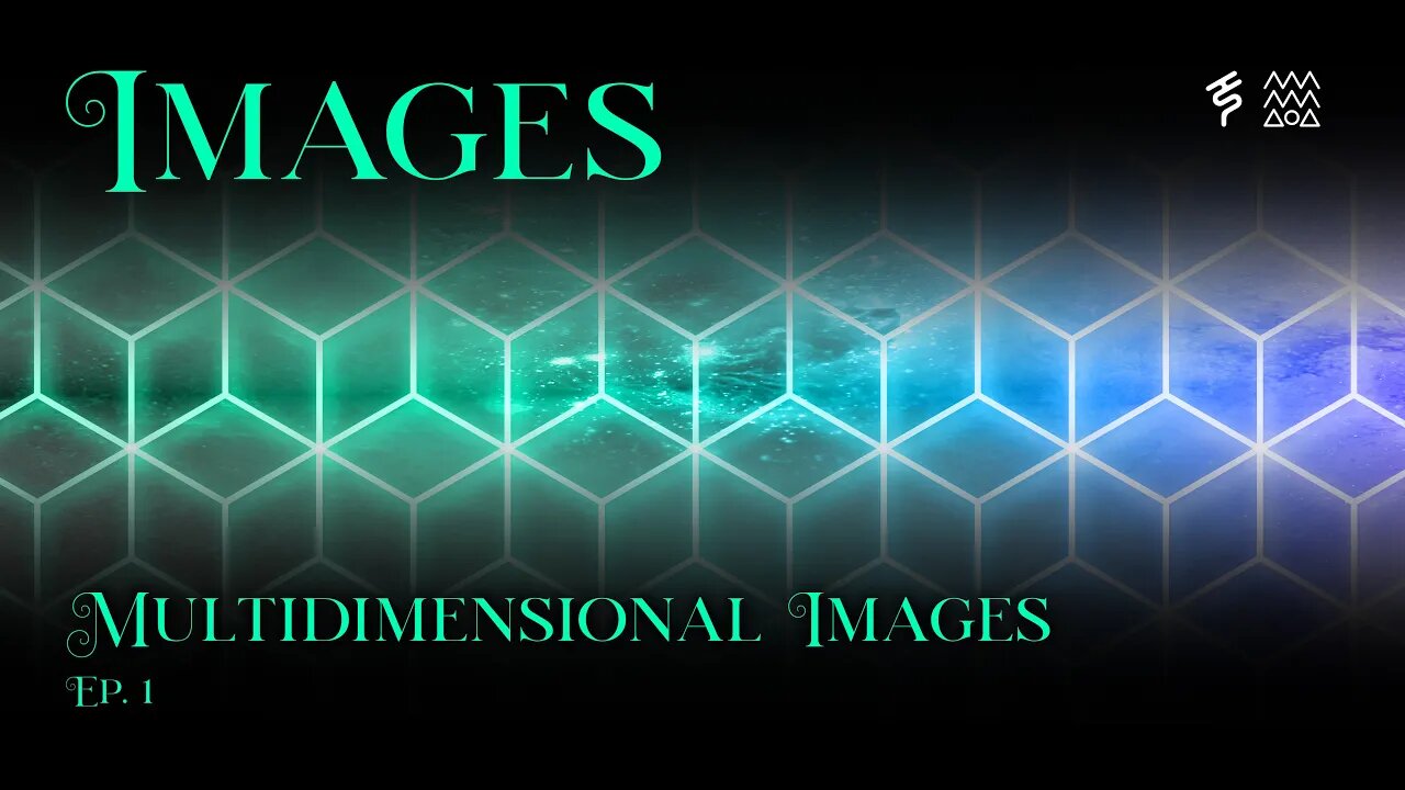 Multidimensional Images - Images - Ep.1.