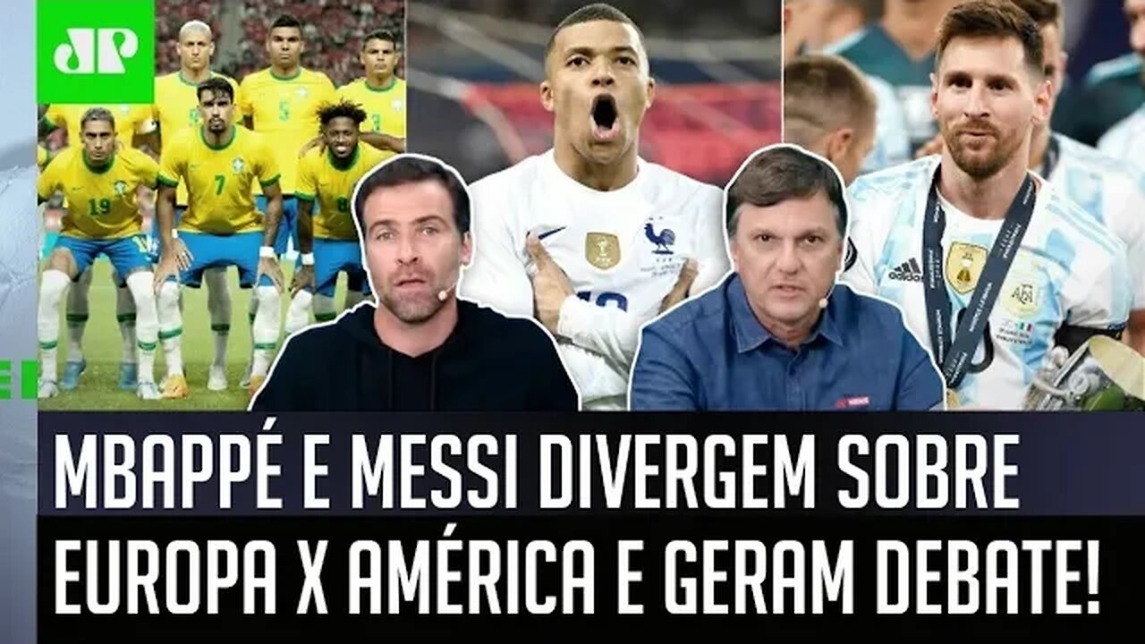 "Quem TEM RAZÃO, SEM DÚVIDA, é o..." Mbappé e Messi DIVERGEM sobre seleções e geram DEBATE!