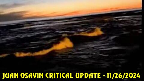 JUAN OSAVIN CRITICAL UPDATE - 11/26/2024