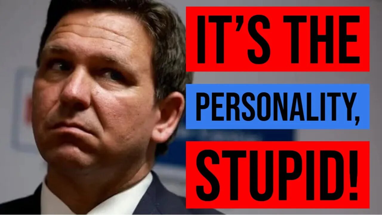 Desantis Is Losing Because Voters Don't Like HIM!