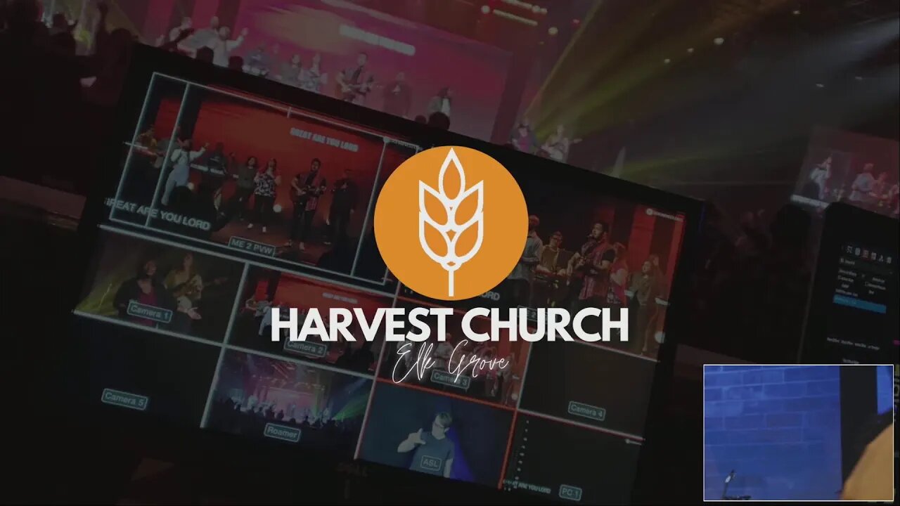 HARVEST CHURCH Elk Grove LIVE @ 9AM